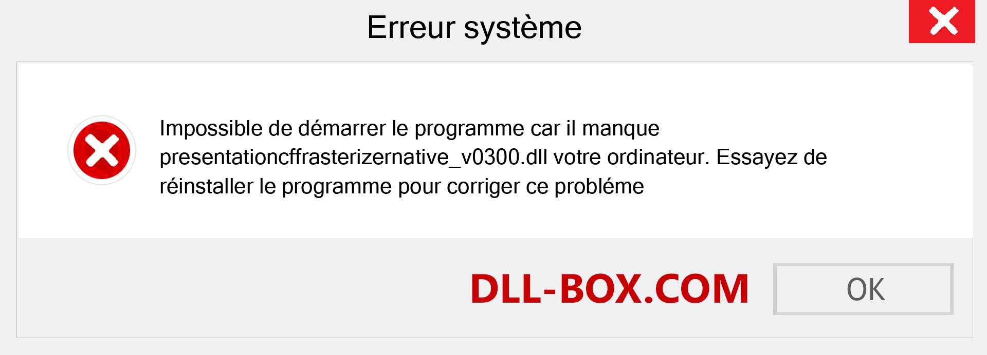 Le fichier presentationcffrasterizernative_v0300.dll est manquant ?. Télécharger pour Windows 7, 8, 10 - Correction de l'erreur manquante presentationcffrasterizernative_v0300 dll sur Windows, photos, images